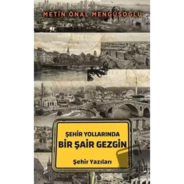 Şehir Yollarında Bir Şair Gezgin