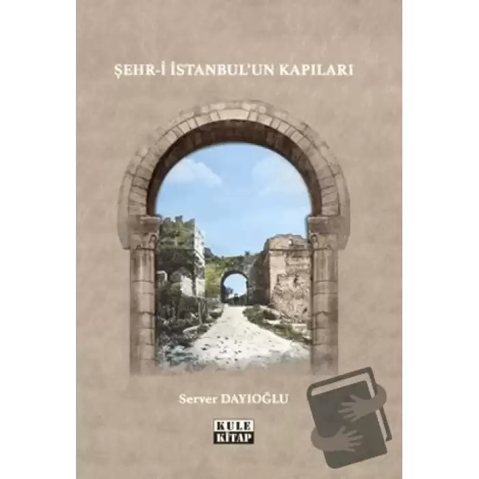 Şehr-i İstanbulun Kapıları