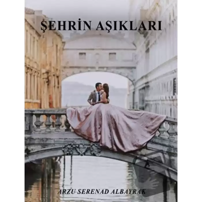 Şehrin Aşıkları