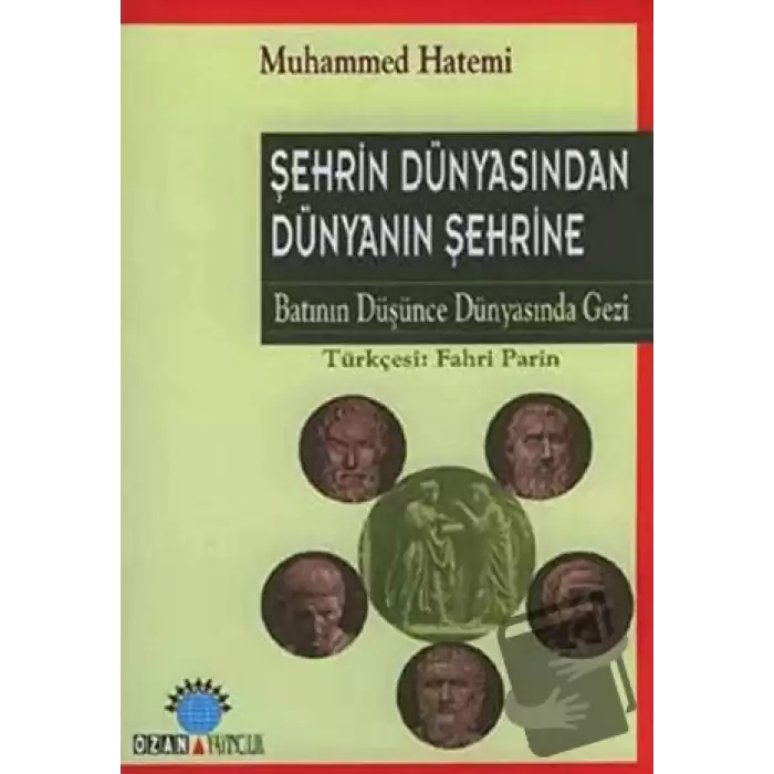 Şehrin Dünyasından Dünyanın Şehrine