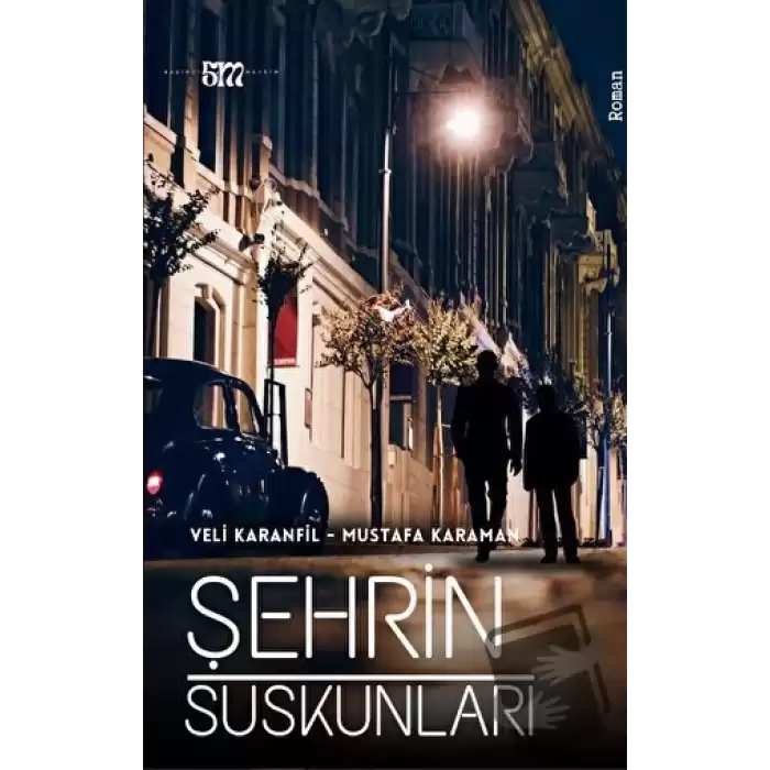 Şehrin Suskunları