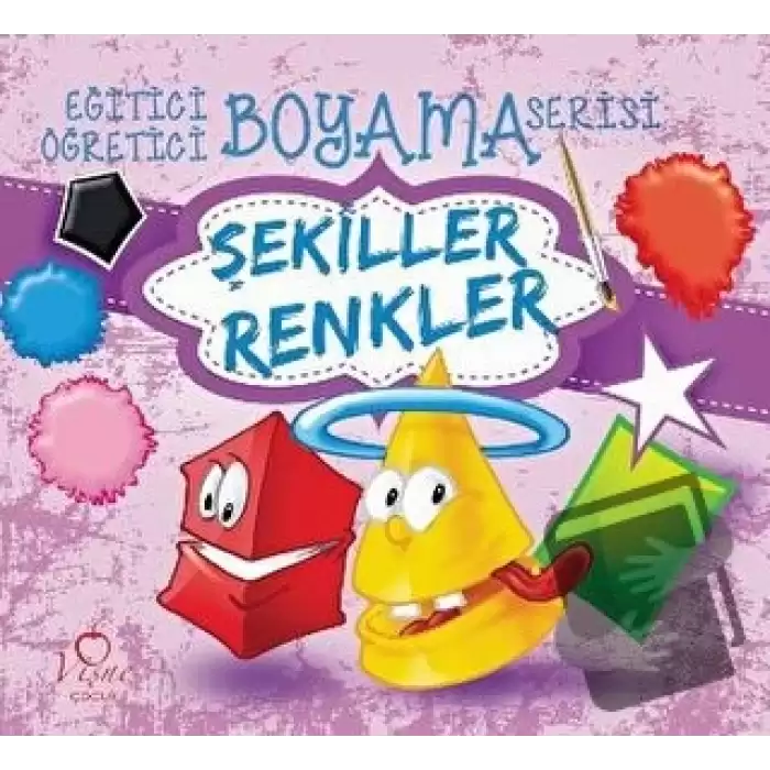 Şekiller Renkler - Eğitici Öğretici Boyama Serisi