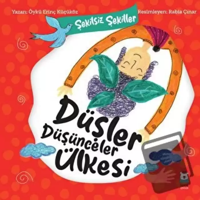 Şekilsiz Şekiller- Düşler Düşünceler Ülkesi