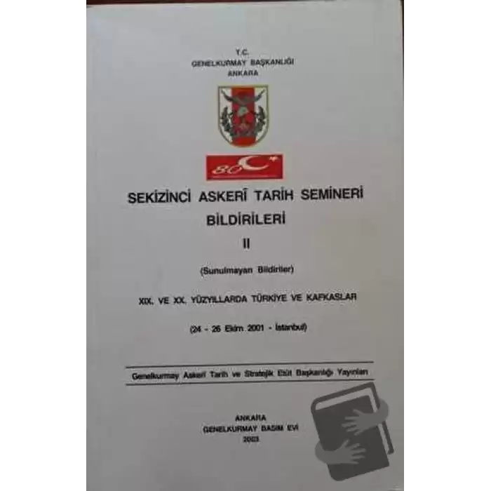 Sekizinci Askeri Tarih Semineri Bildirileri 2