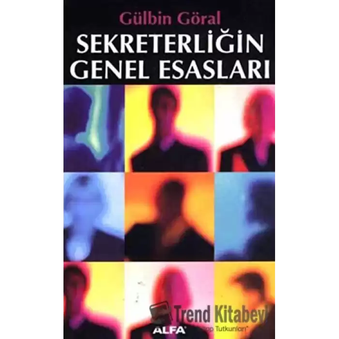 Sekreterliğin Genel Esasları