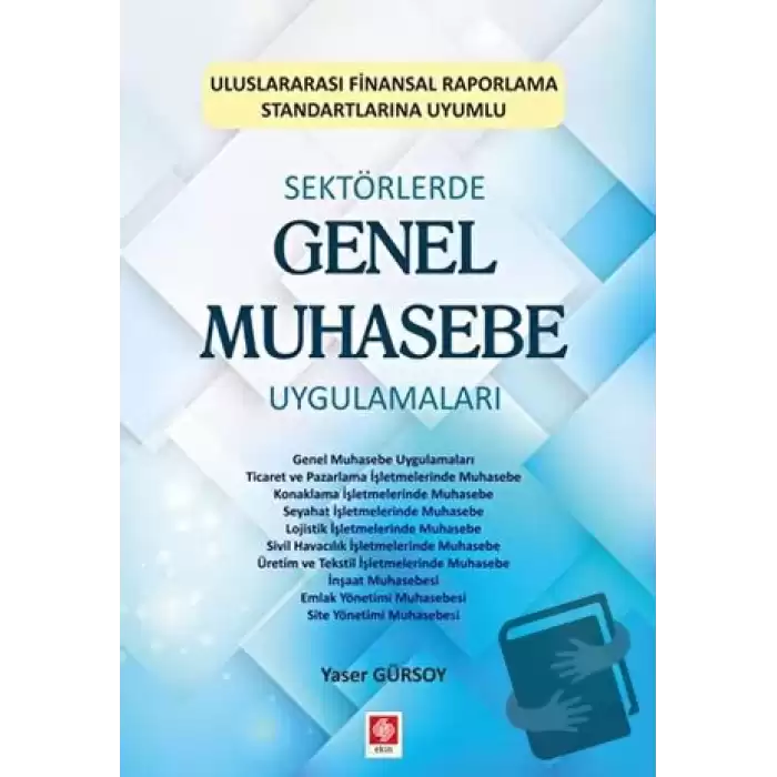 Sektörlerde Genel Muhasebe Uygulamaları