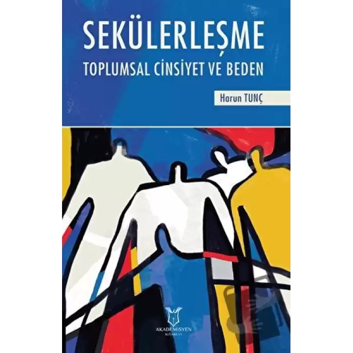 Sekülerleşme Toplumsal Cinsiyet ve Beden