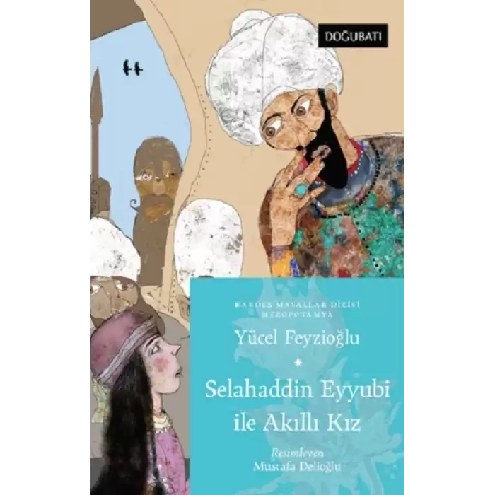 Selahaddin Eyyubi İle Akıllı Kız