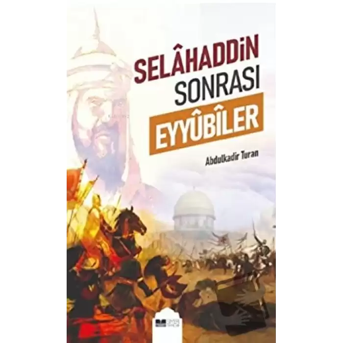 Selahaddin Sonrası Eyyübiler