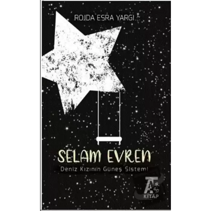 Selam Evren – Deniz Kızının Güneş Sistemi