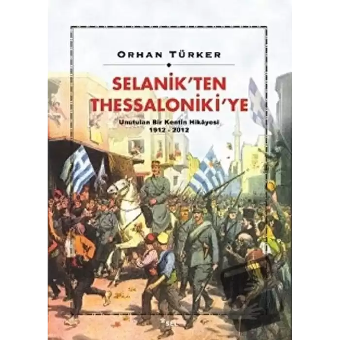 Selanik’ten Thessaloniki’ye