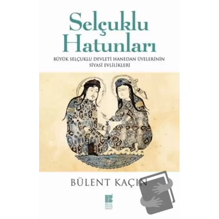 Selçuklu Hatunları