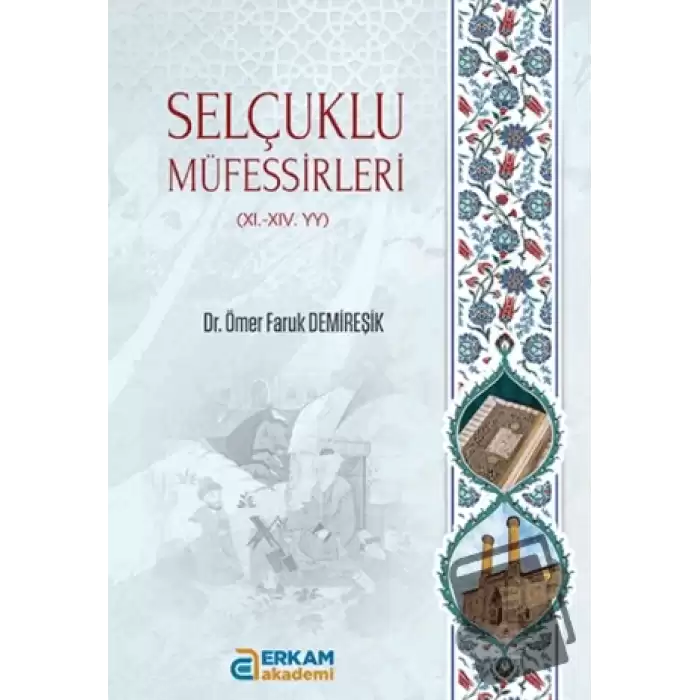 Selçuklu Müfessirleri 11. - 11. - YY