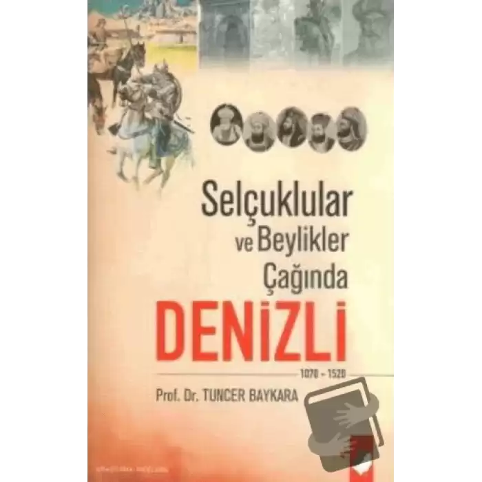 Selçuklular ve Beylikler Çağında Denizli