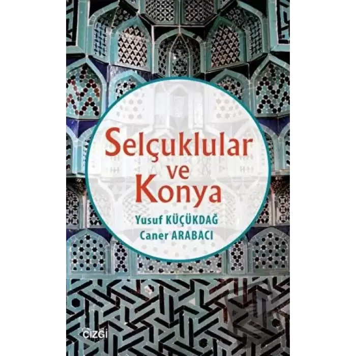 Selçuklular ve Konya