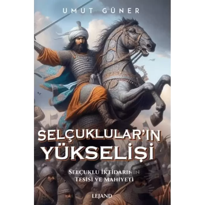 Selçukluların Yükselişi