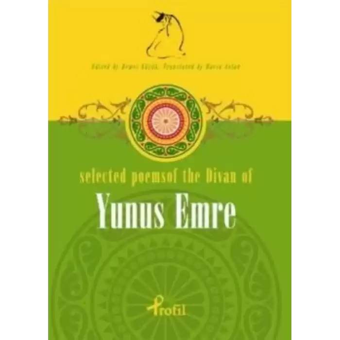 Selected Poems of the Divan of Yunus Emre