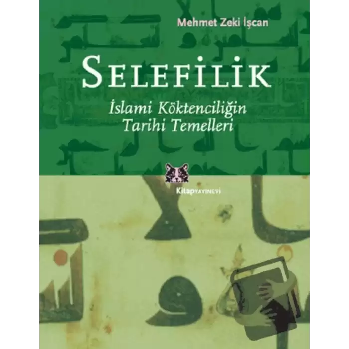 Selefilik İslami Köktenciliğin Tarihi