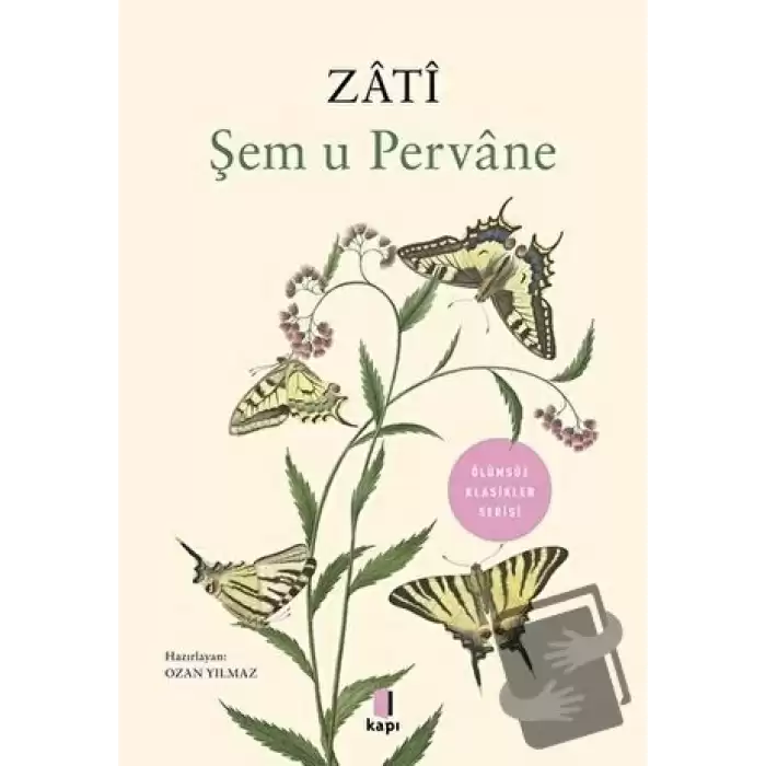 Şem u Pervane - Zati