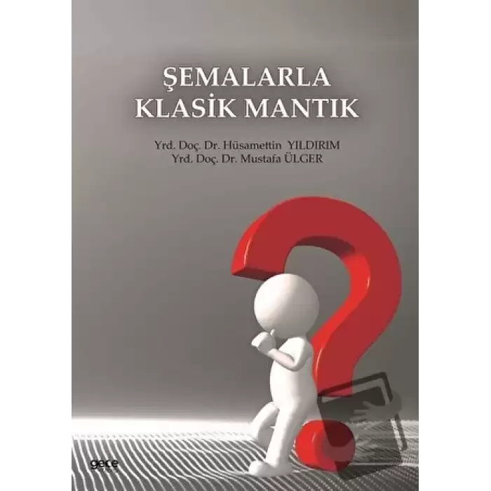 Şemalarla Klasik Mantık