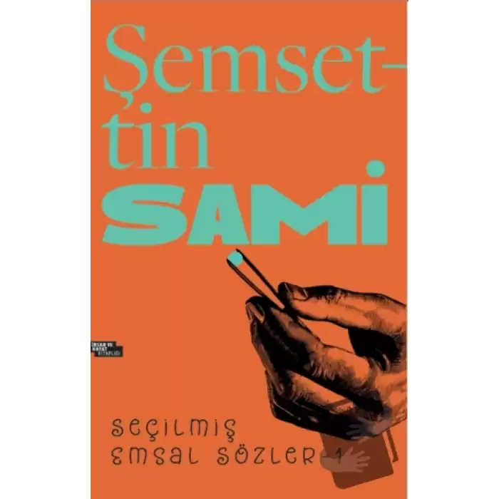 Şemsettin Sami Seçilmiş Emsal Sözler 1