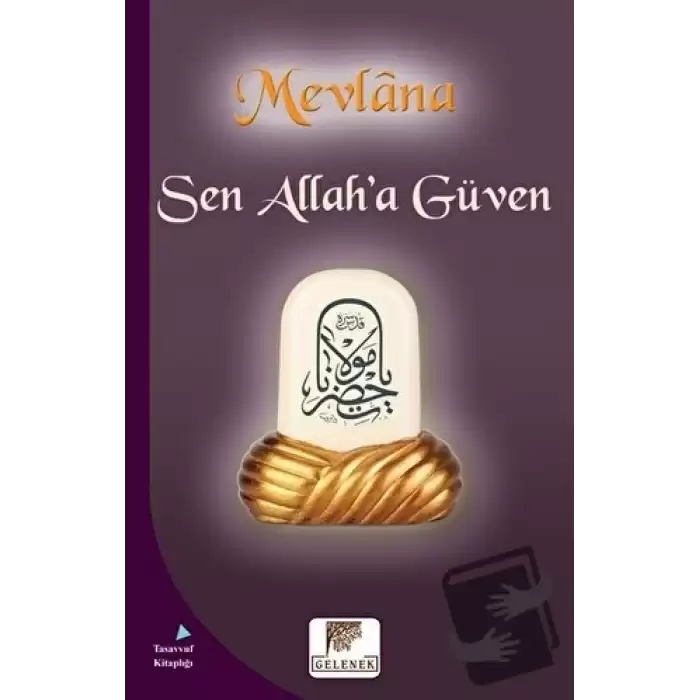 Sen Allah’a Güven