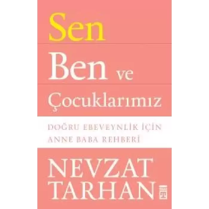 Sen Ben ve Çocuklarımız