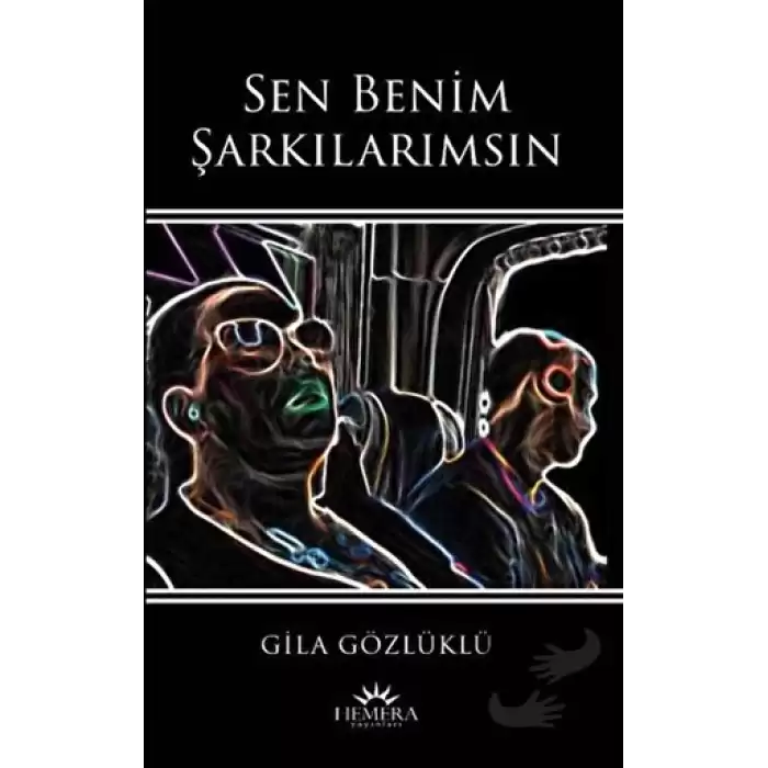 Sen Benim Şarkılarımsın