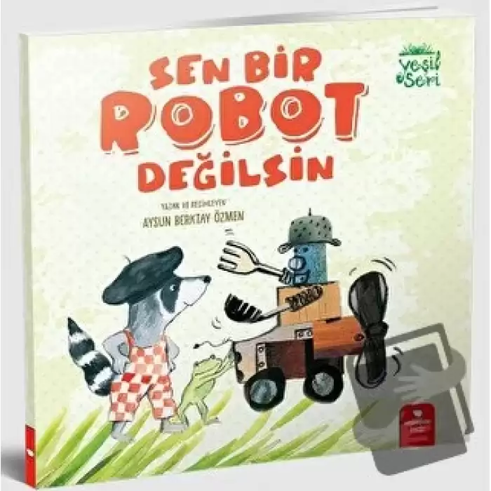 Sen Bir Robot Değilsin