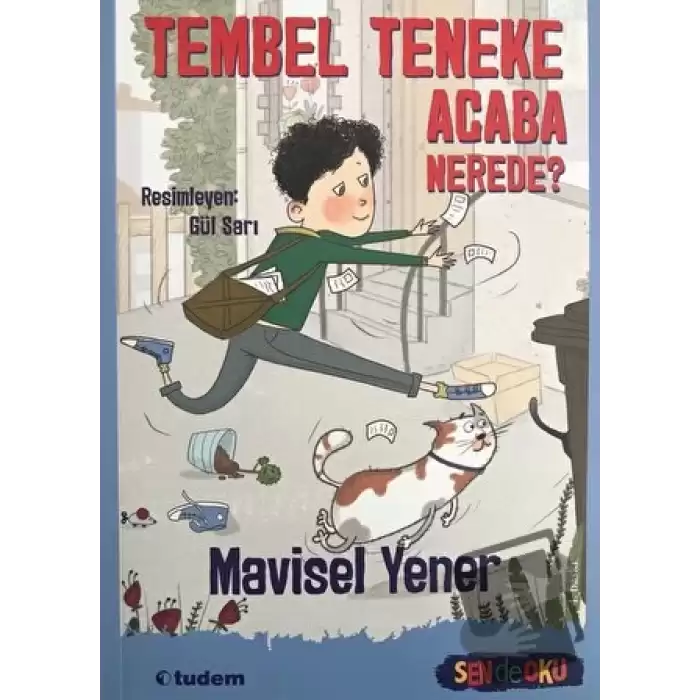 Sen de Oku - Tembel Teneke Acaba Nerede?