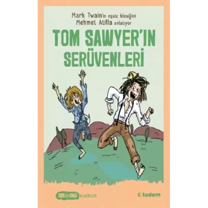 Sen de Oku - Tom Sawyerın Serüvenleri (Klasikler)