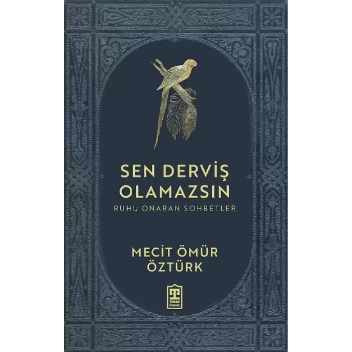 Sen Derviş Olamazsın