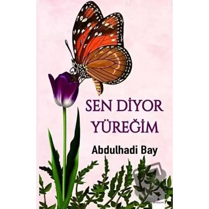 Sen Diyor Yüreğim