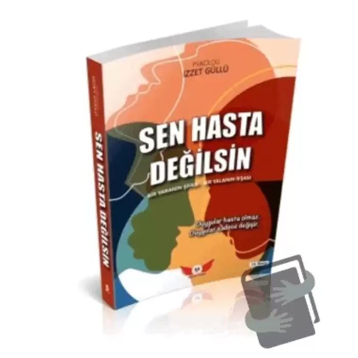 Sen Hasta Değilsin