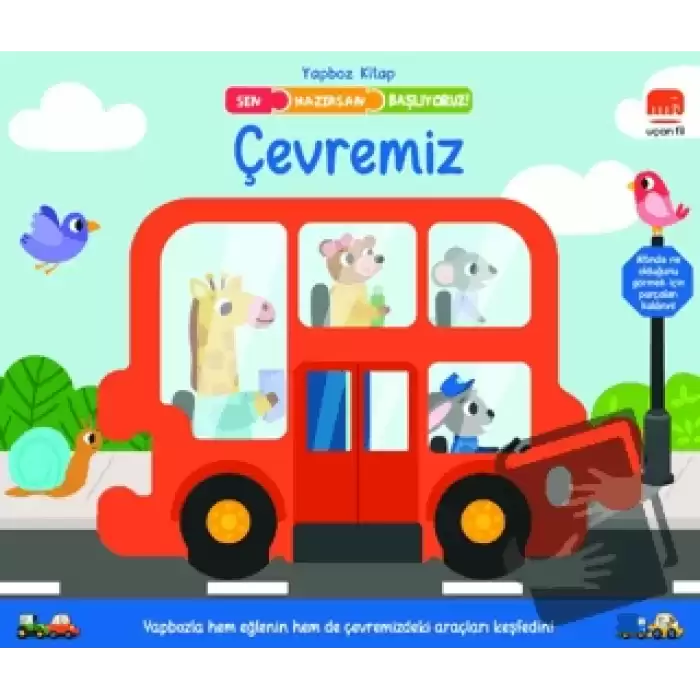 Sen Hazırsan Başlıyoruz! Çevremiz