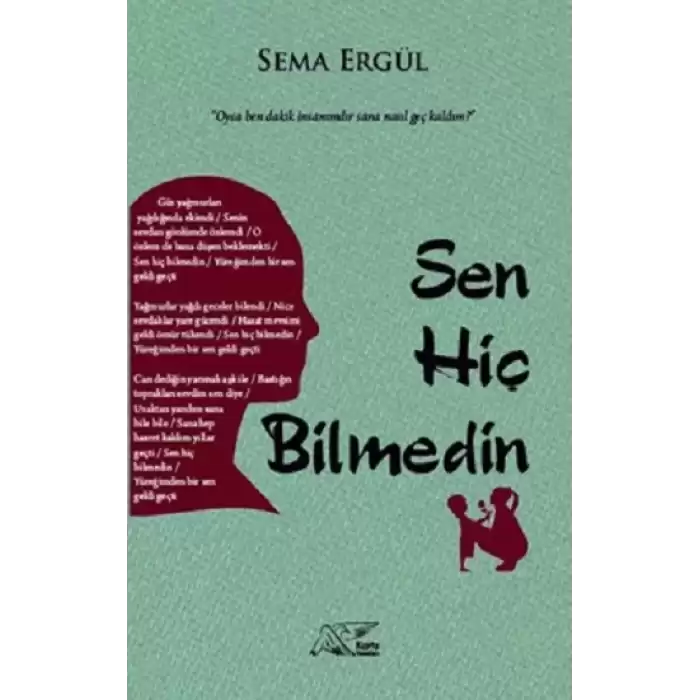 Sen Hiç Bilmedin