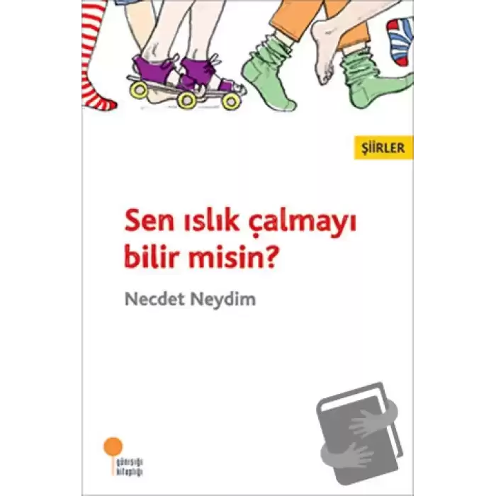 Sen Islık Çalmayı Bilir Misin?