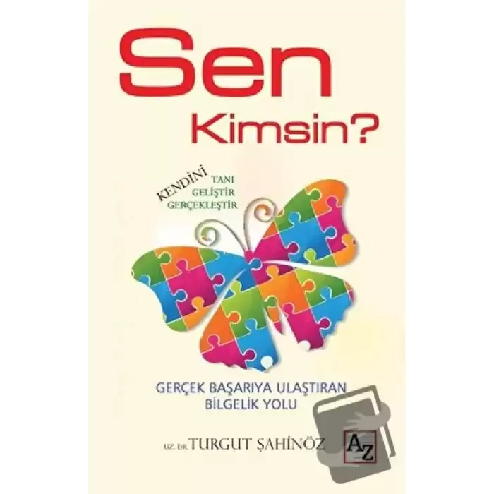 Sen Kimsin?