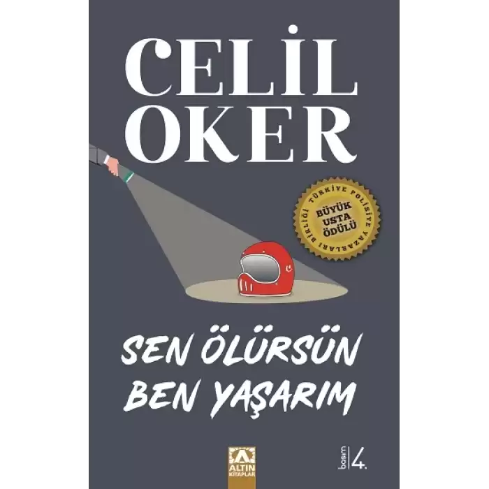 Sen Ölürsün Ben Yaşarım (Özel Baskı)