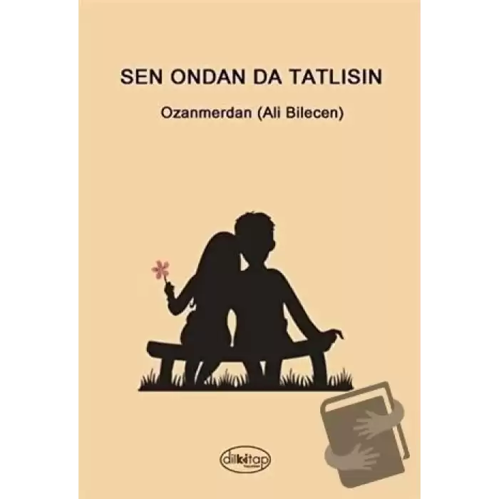 Sen Ondan Da Tatlısın