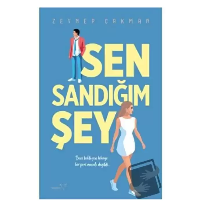 Sen Sandığım Şey