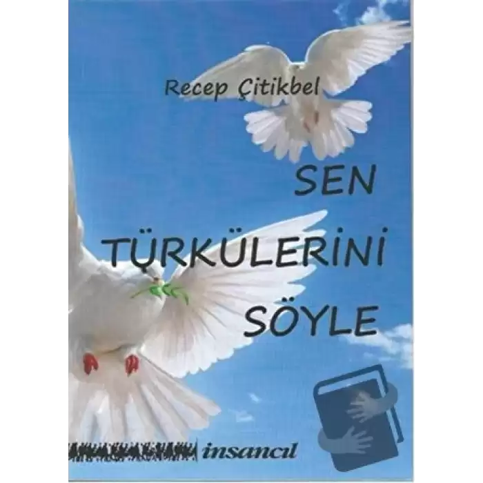 Sen Türkülerini Söyle