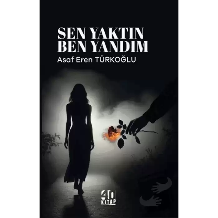 Sen Yaktın Ben Yandım