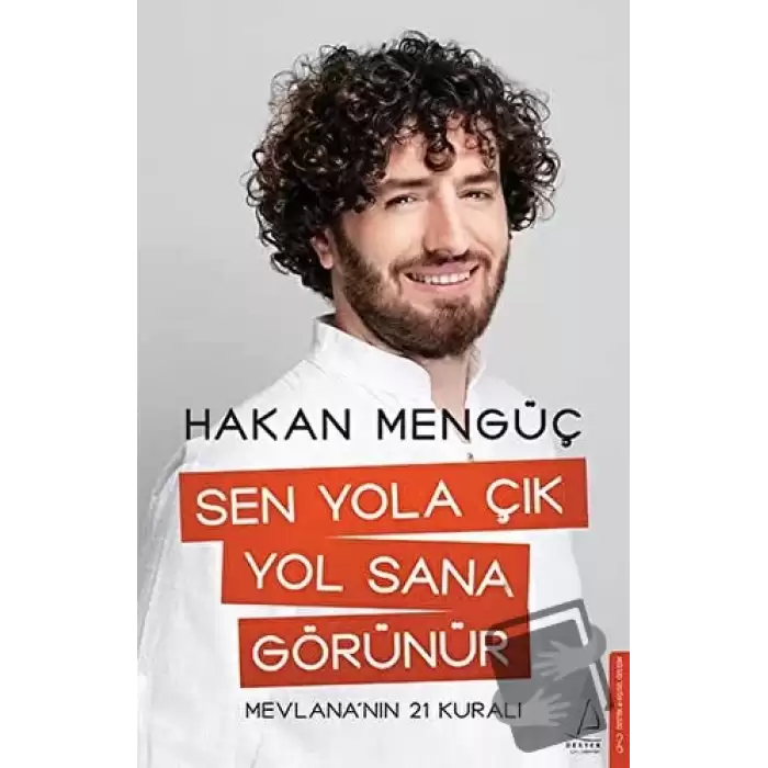 Sen Yola Çık Yol Sana Görünür