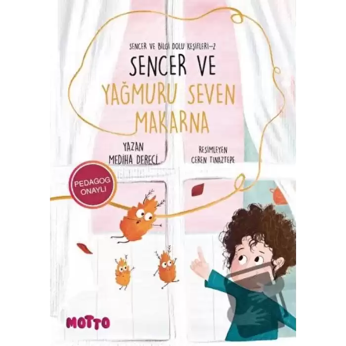 Sencer ve Bilgi Dolu Keşifleri 1 - Sencer ve Yağmuru Seven Makarna