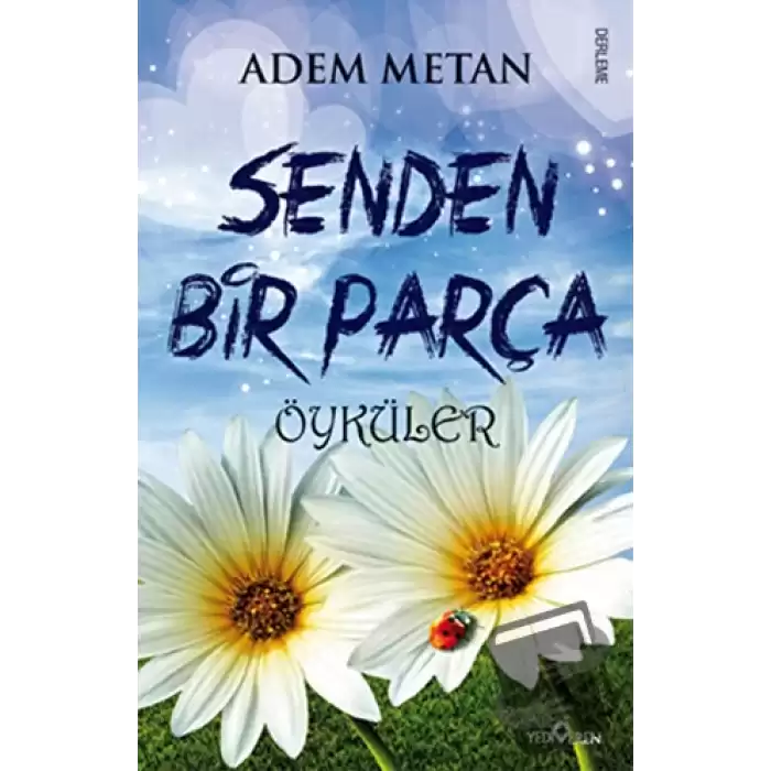 Senden Bir Parça