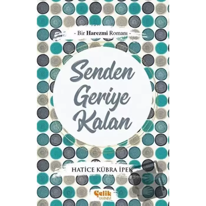 Senden Geriye Kalan