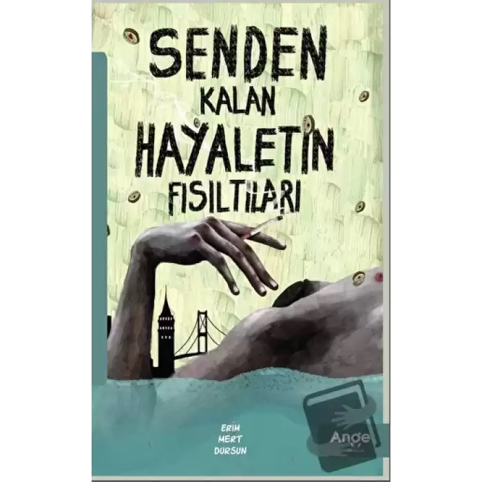 Senden Kalan Hayaletin Fısıltıları