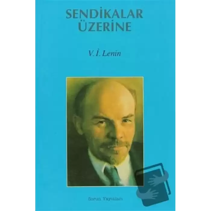 Sendikalar Üzerine