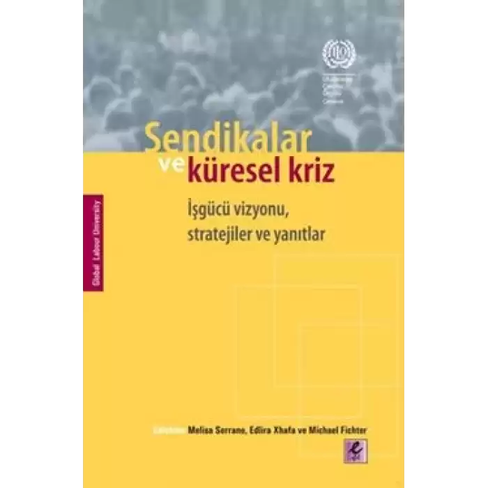 Sendikalar ve Küresel Kriz